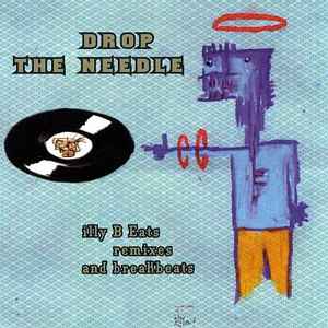IllyB - Drop The Needle album cover