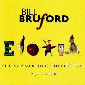 Bill Bruford - The Summerfold Collection 1987-2008