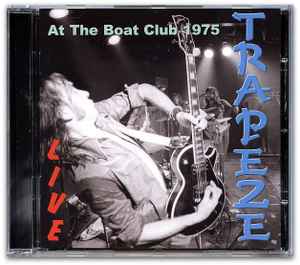 Trapeze – Live At The Boat Club 1975 (2003