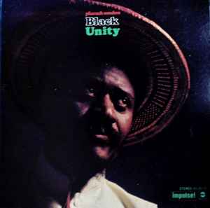 Pharoah Sanders – Black Unity (1972, Vinyl) - Discogs