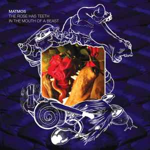Matmos - The Rose Has Teeth In The Mouth Of A Beast album cover