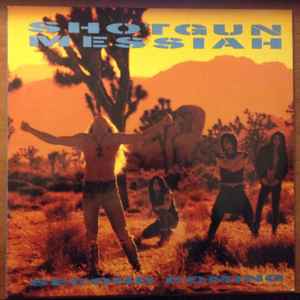 Shotgun Messiah – Second Coming (1991, Vinyl) - Discogs