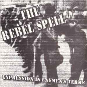 Expression In Layman's Terms - The Rebel Spell