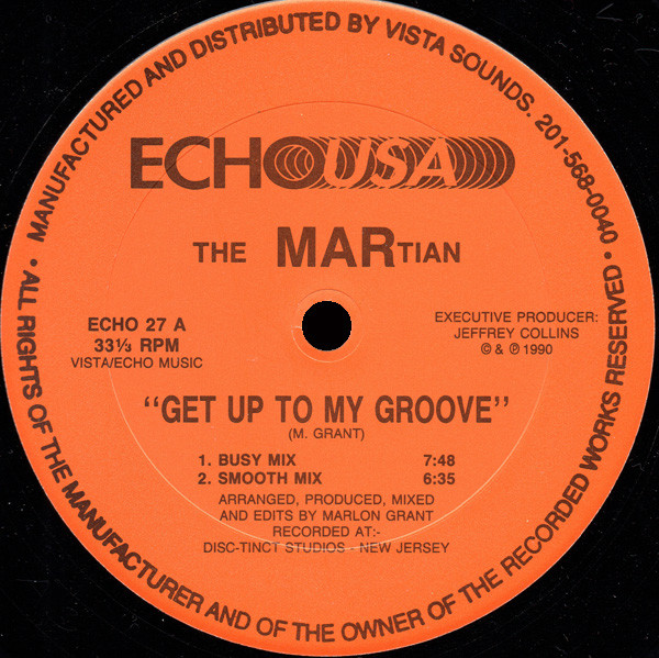 The Martian – Get Up To My Groove (1990, Orange Labels, Vinyl 