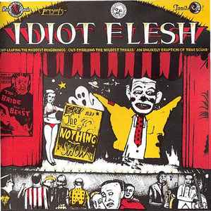 The Nothing Show - Idiot Flesh