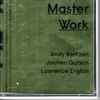 Andy Rantzen, Jochen Gutsch, Lawrence English - On The Completion Of My Master Work