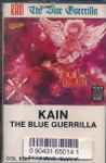 Kain - The Blue Guerrilla | Releases | Discogs