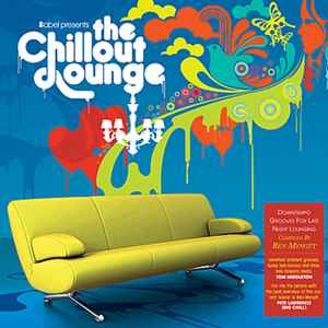 The Chillout Lounge Vol. 3 (2009, CD) - Discogs
