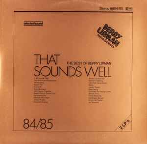 Berry Lipman And His Orchestra – That Sounds Well - The Best Of