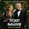 Lorne Balfe - Ticket To Paradise (Original Motion Picture Soundtrack)