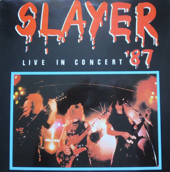 Slayer – Live In Concert '87 (1987, Vinyl) - Discogs