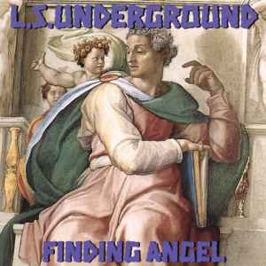 L.S. Underground - Finding Angel album cover