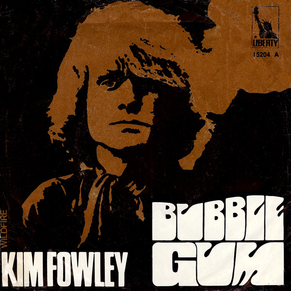 ○KIM FOWLEY / BUBBLE GUM / WILDFIRE [US 45 ORIGINAL 7inch