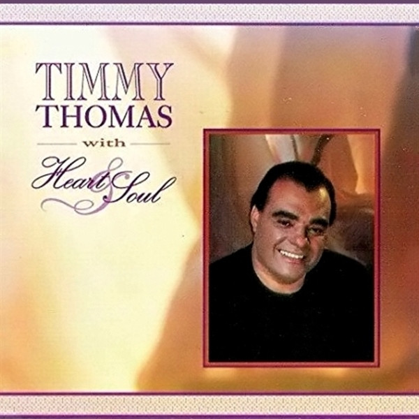 Timmy Thomas – With Heart & Soul (1993, CD) - Discogs