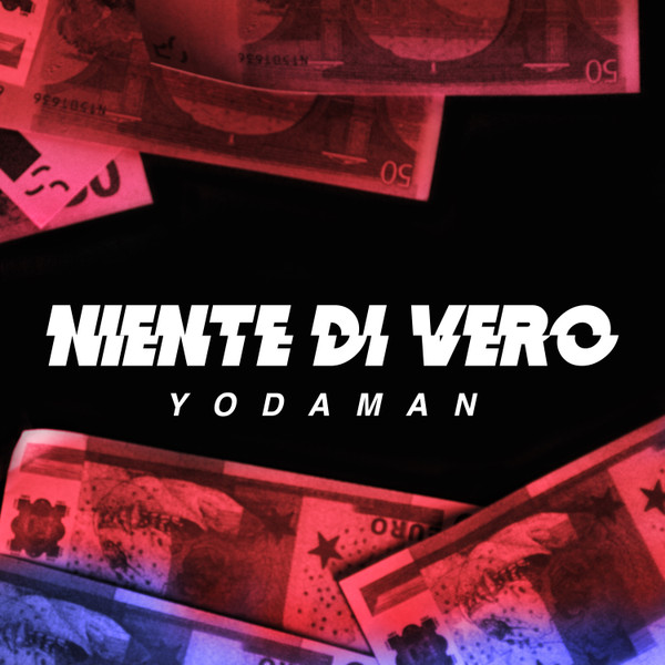 Yodaman ✮ Niente Di Vero