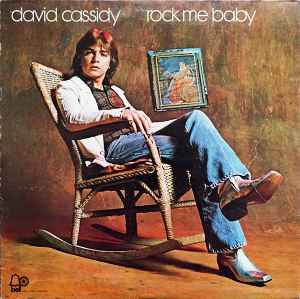 Rock Me Baby - David Cassidy