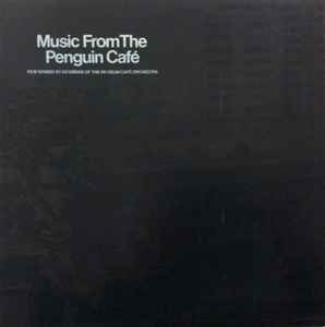 Music From The Penguin Café - Simon Jeffes - Performed By Members Of The Penguin Café Orchestra