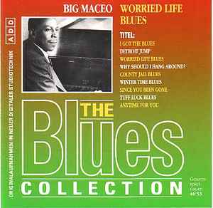 Worried Life Blues - Big Maceo