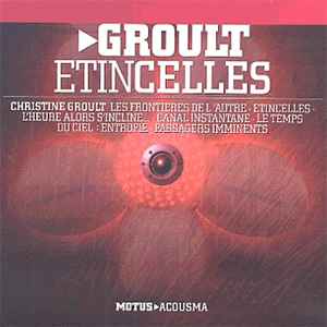 Etincelles - Christine Groult