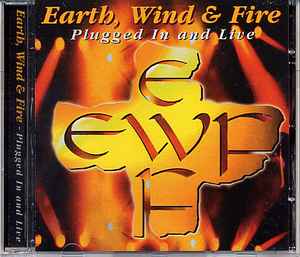 Earth, Wind & Fire - Plugged In And Live album cover