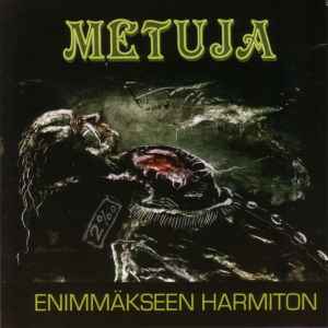 Metuja - Enimmäkseen Harmiton album cover