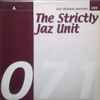 Boo Williams Presents The Strictly Jaz Unit* - The Strictly Jaz Unit
