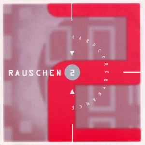 Various - Rauschen 2 (Hardcore & Trance)