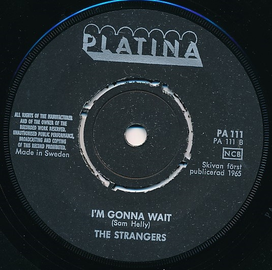 last ned album Strangers - You Cant Sit Down Im Gonna Wait