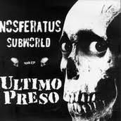 télécharger l'album Nosferatus Subworld Ultimo Preso - Nosferatus Subworld Ultimo Preso