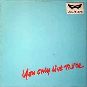 De Maskers - You Only Live Twice album cover