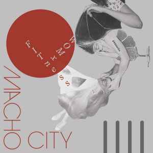 Fitness Womxn - Macho City album cover