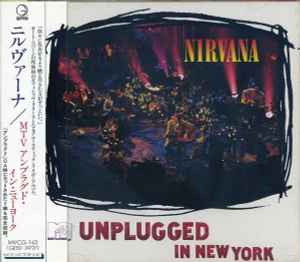 Nirvana – MTV Unplugged In New York (1994, CD) - Discogs