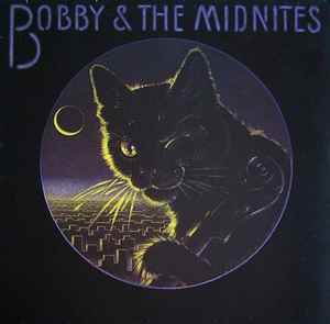 Bobby & The Midnites – Bobby & The Midnites (1981, Vinyl) - Discogs