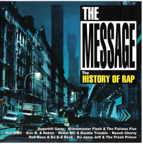 The Message: The Roots of Rap by The Sugarhill Gang, Grandmaster