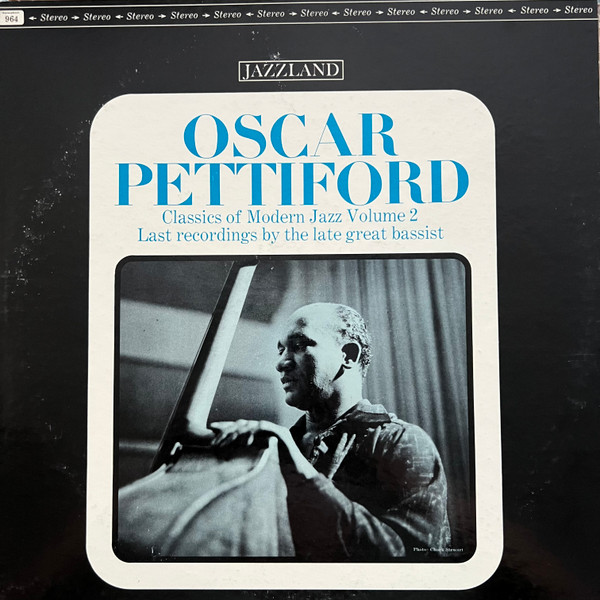 Oscar Pettiford – Last Recordings By The Late Great Bassist (1962 