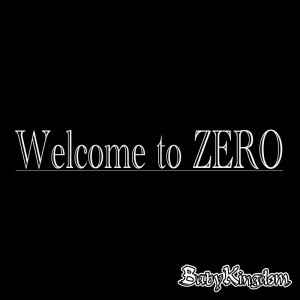 Babykingdom – Welcome To Zero (2016, CD) - Discogs