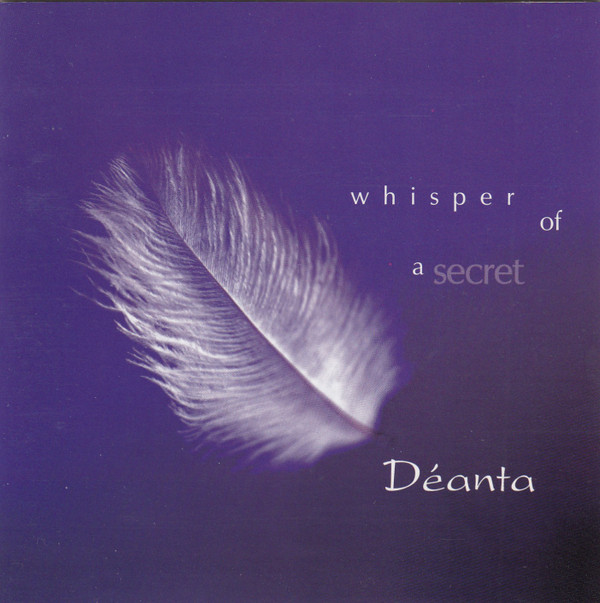 Déanta - Whisper Of A Secret on Discogs
