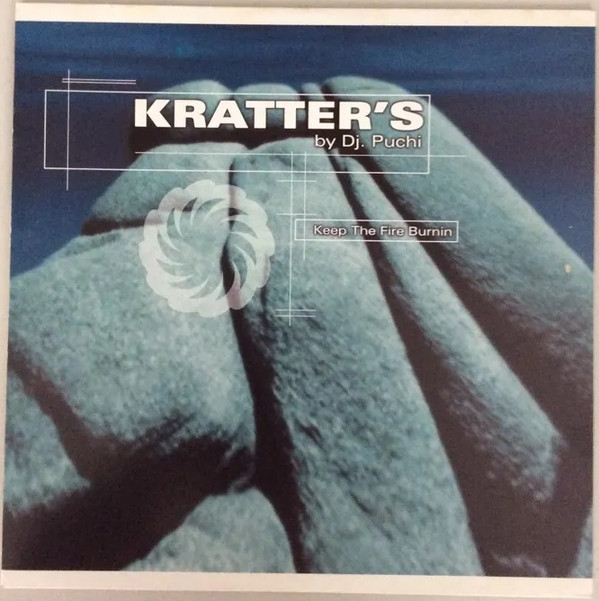 baixar álbum Kratter's By DJ Puchi - Keep The Fire Burnin