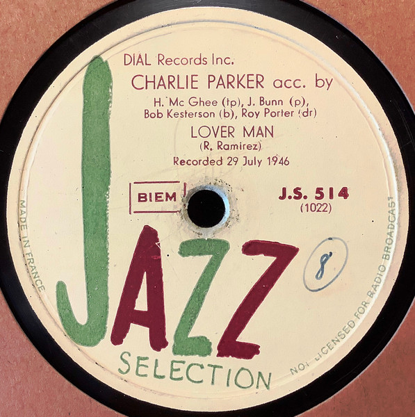 Charlie Parker / Howard Mc Ghee Quintet – Lover Man / Be Bop