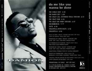 Damion Hall – Do Me Like You Wanna Be Done (1994, CD) - Discogs