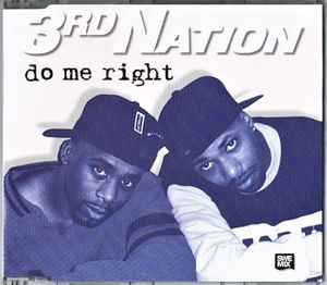 3rd Nation – Do Me Right (1997, CD) - Discogs