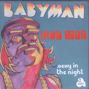 Babyman (3) - Iron Man / Sexy In The Night album cover