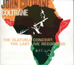 The Olatunji Concert: The Last Live Recording - John Coltrane