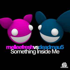 Mellee Fresh - Something Inside Me album cover