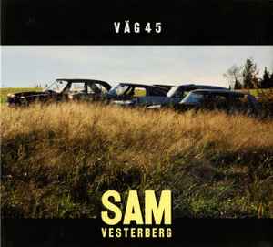 Sam Vesterberg - Väg 45 album cover