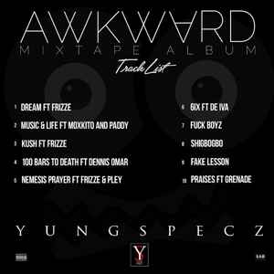 Yungspecz - Awkward Mixtape album cover