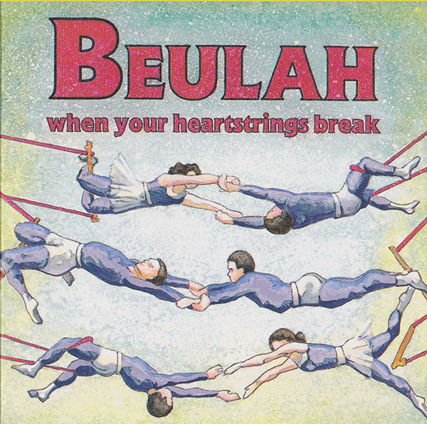 Beulah – When Your Heartstrings Break (1999, Vinyl) - Discogs