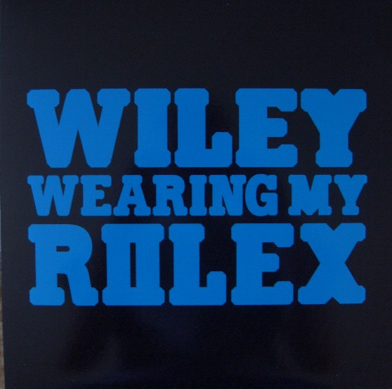 Wiley Wearing My Rolex 2008 CD1 CD Discogs