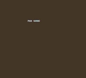 Pan Sonic - A album cover