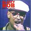 Slizzy Bob - Greatest Hits 1985-2000